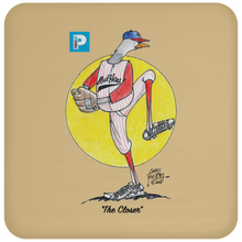 "The Closer" Coaster