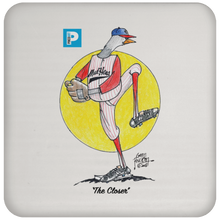 "The Closer" Coaster