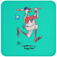 "Long Gone" Coaster