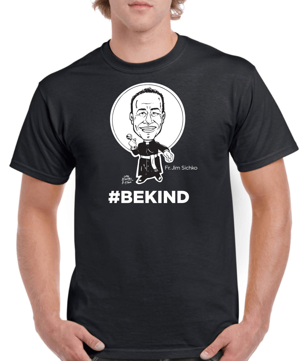 Fr. Jim Sichko #BEKIND Tee - includes FREE SHIPPING and Handling
